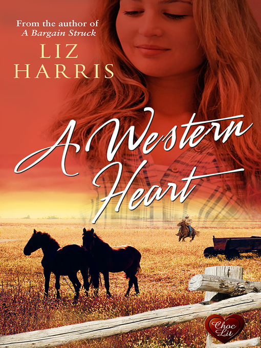 Title details for A Western Heart by Liz Harris - Available